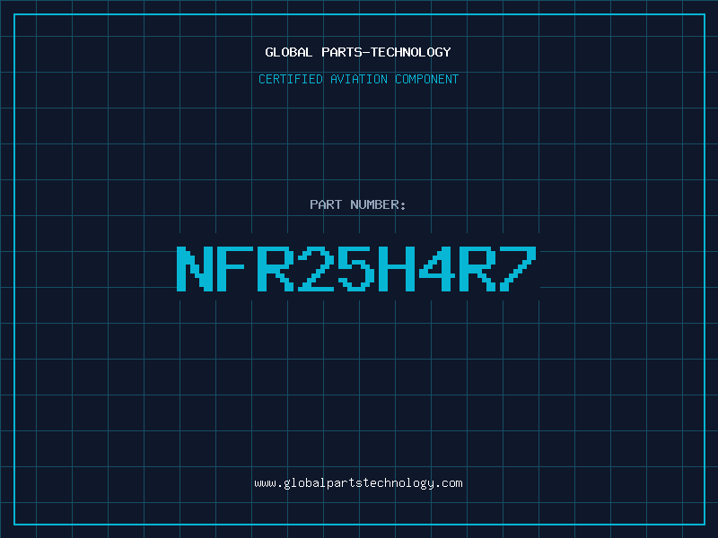 Aviation Part NFR25H4R7