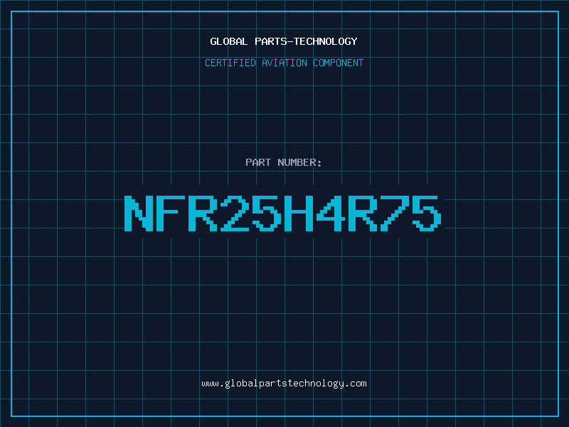 Aviation Part NFR25H4R75
