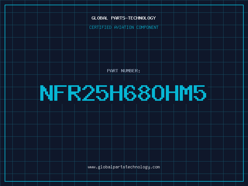 Aviation Part NFR25H68OHM5