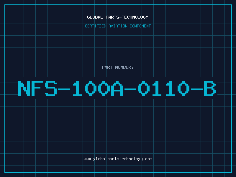Aviation Part NFS-100A-0110-B