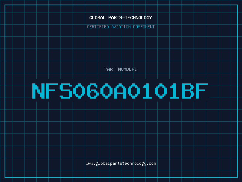 Aviation Part NFS060A0101BF