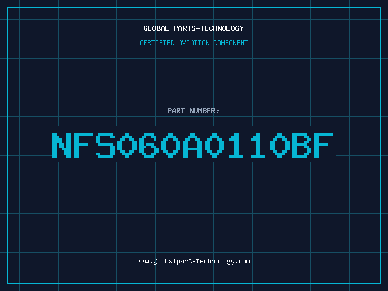Aviation Part NFS060A0110BF