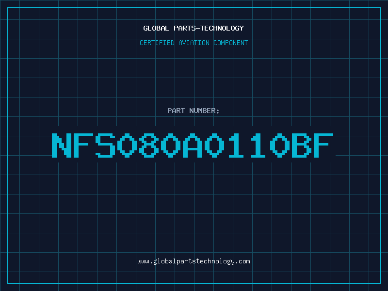 Aviation Part NFS080A0110BF