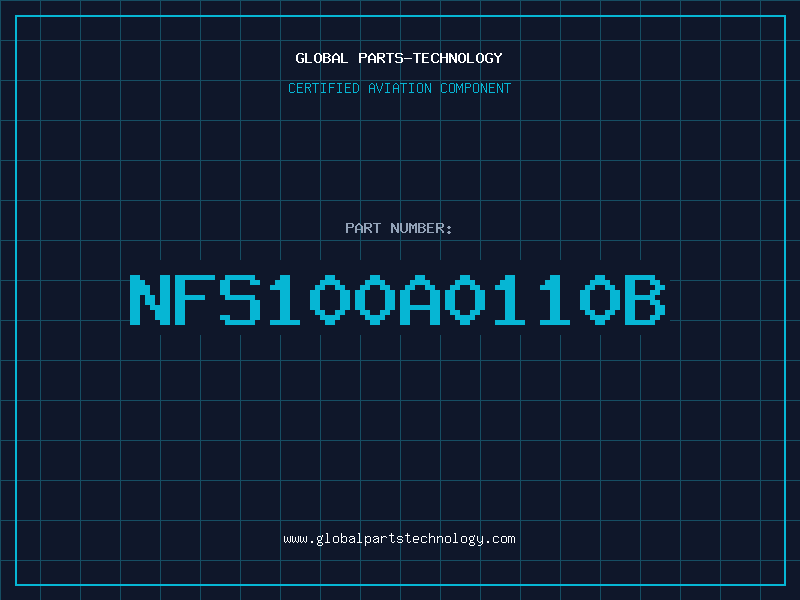 Aviation Part NFS100A0110B