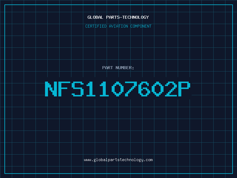 Aviation Part NFS1107602P