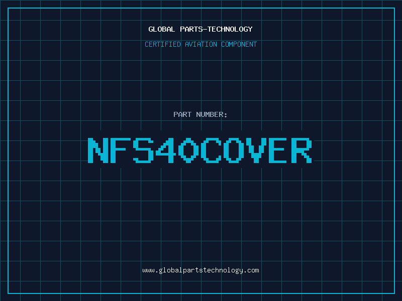 Aviation Part NFS40COVER