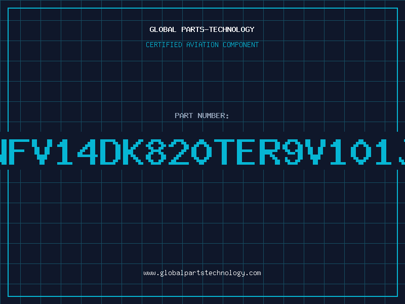 Aviation Part NFV14DK820TER9V101J