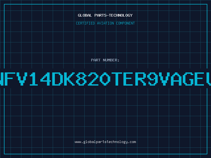 Aviation Part NFV14DK820TER9VAGEU