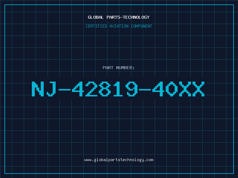 Aviation Part NJ-42819-40XX