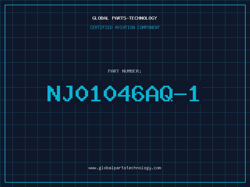 Aviation Part NJ01046AQ-1