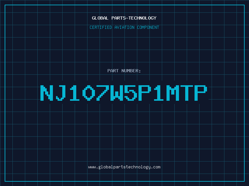 Aviation Part NJ107W5P1MTP