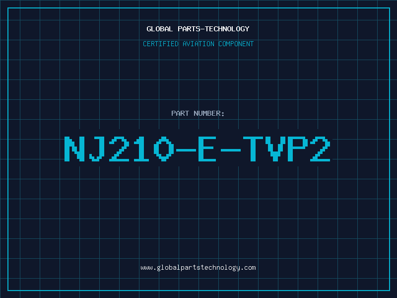 Aviation Part NJ210-E-TVP2