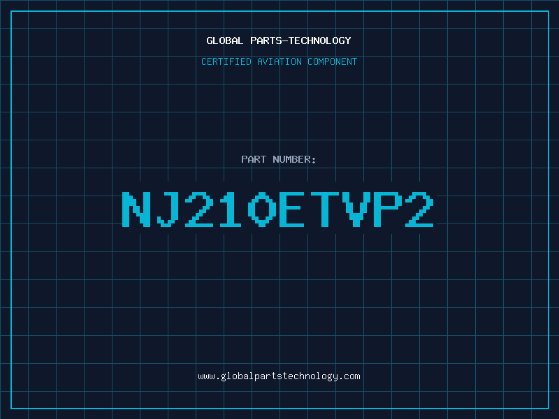 Aviation Part NJ210ETVP2