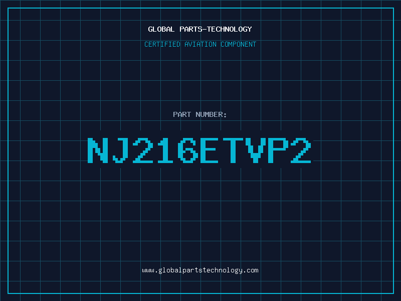 Aviation Part NJ216ETVP2