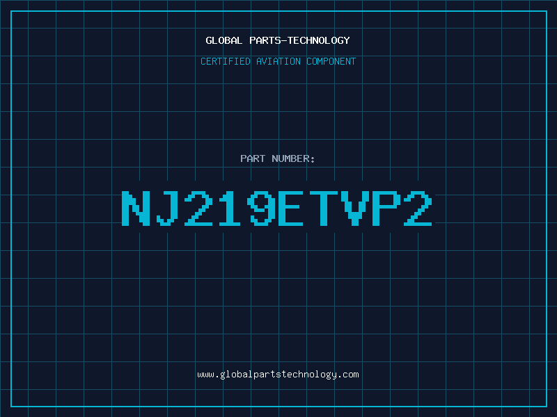 Aviation Part NJ219ETVP2