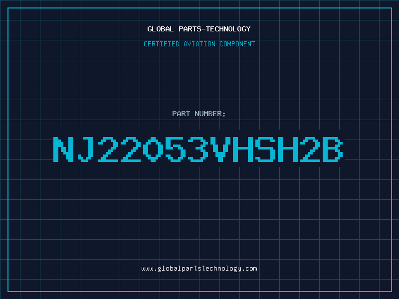 Aviation Part NJ22053VHSH2B