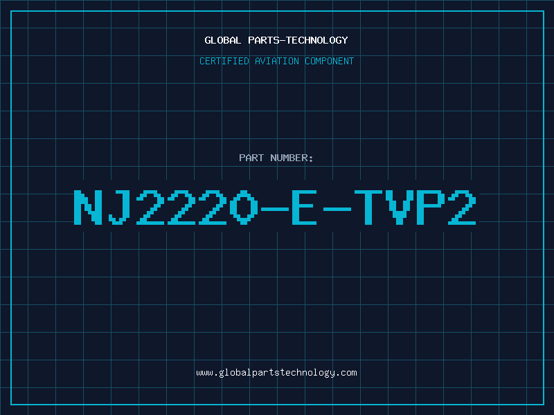 Aviation Part NJ2220-E-TVP2