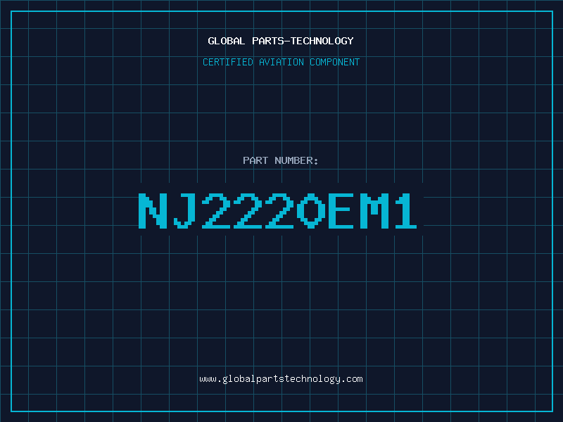Aviation Part NJ2220EM1