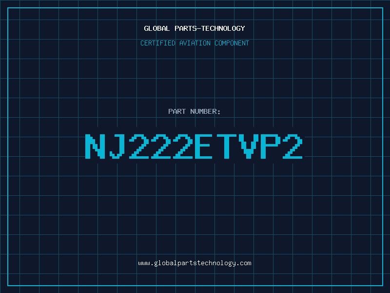 Aviation Part NJ222ETVP2