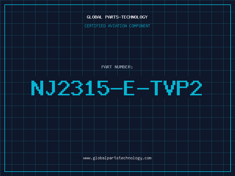 Aviation Part NJ2315-E-TVP2