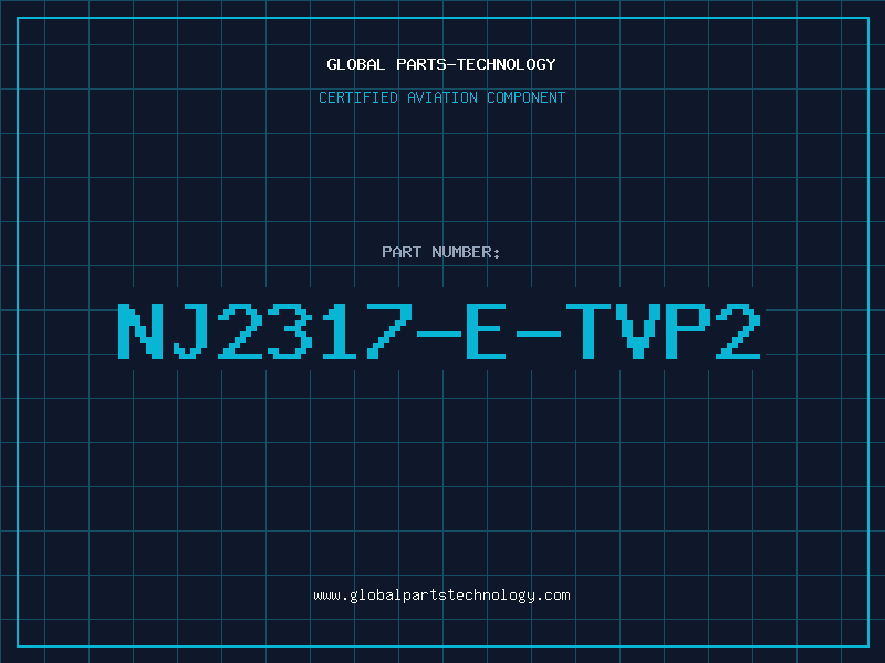 Aviation Part NJ2317-E-TVP2