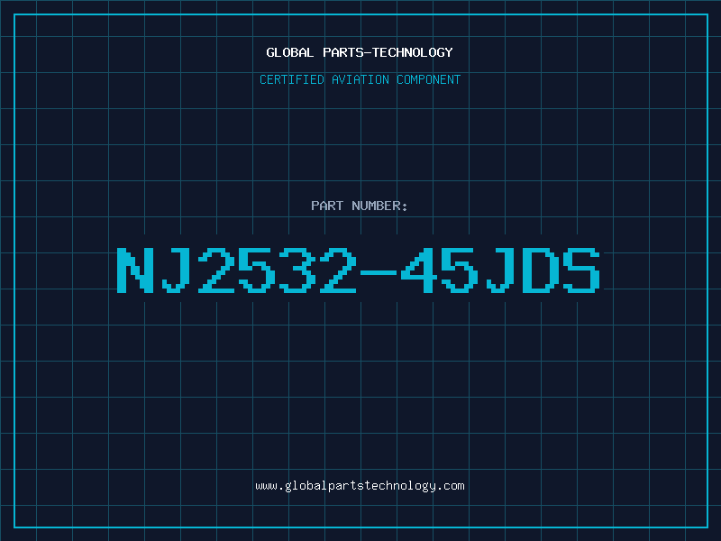 Aviation Part NJ2532-45JDS