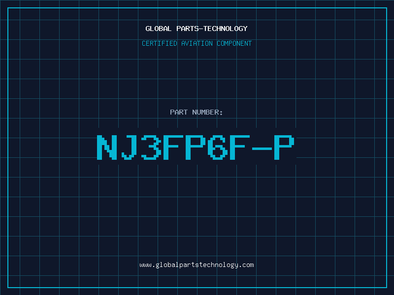 Aviation Part NJ3FP6F-P