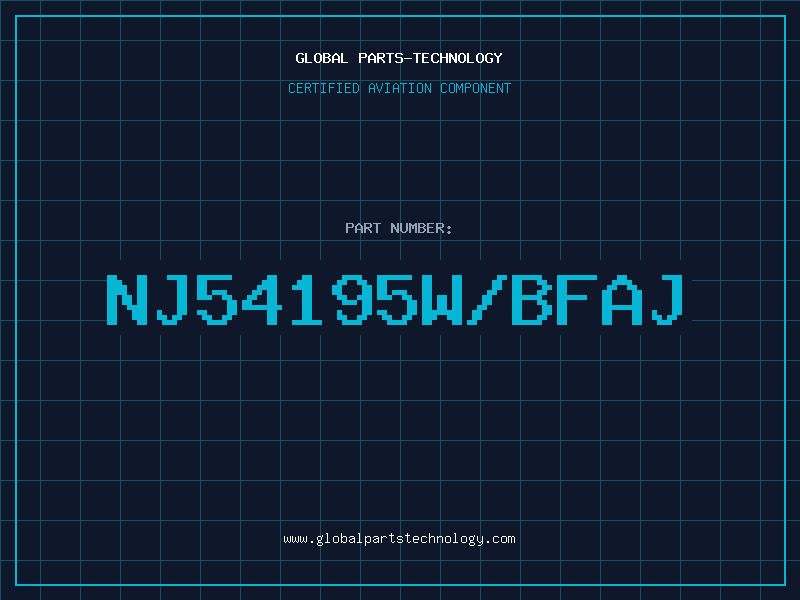Aviation Part NJ54195W/BFAJ