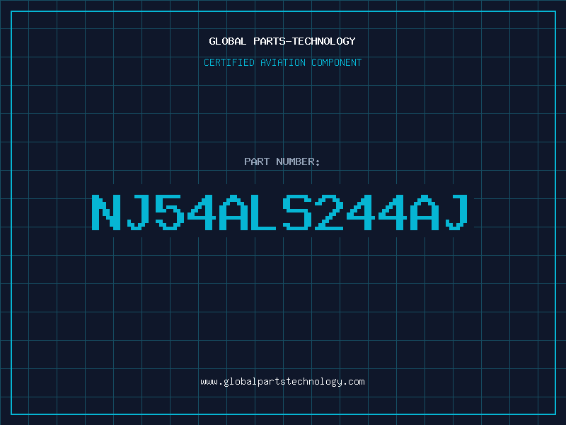 Aviation Part NJ54ALS244AJ