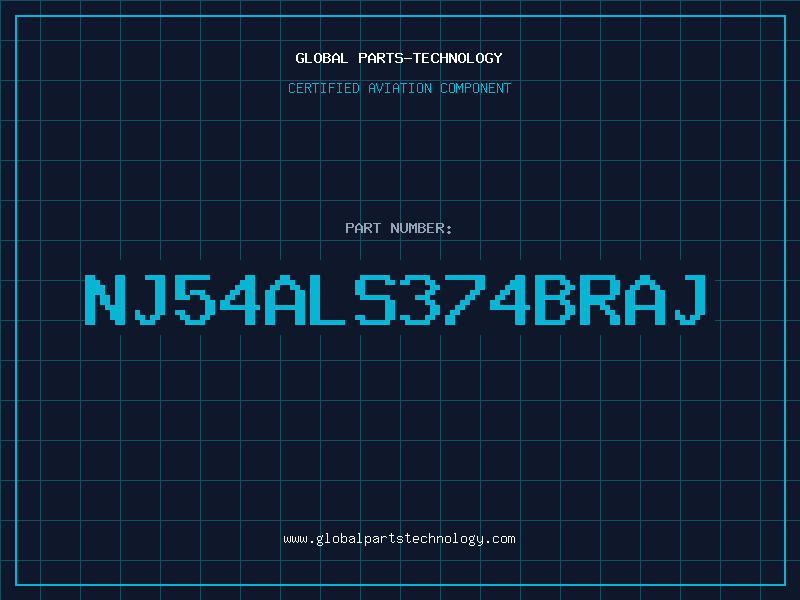 Aviation Part NJ54ALS374BRAJ