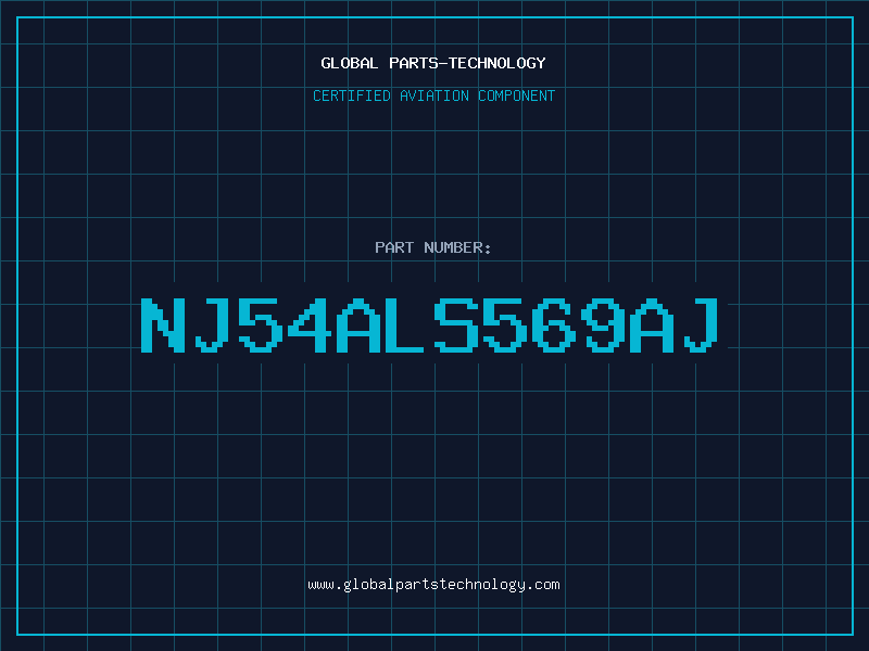 Aviation Part NJ54ALS569AJ