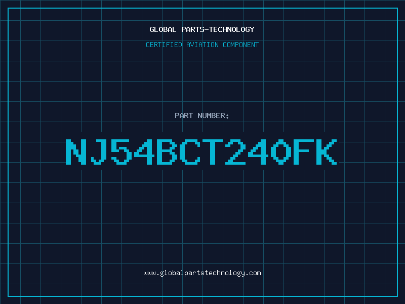 Aviation Part NJ54BCT240FK
