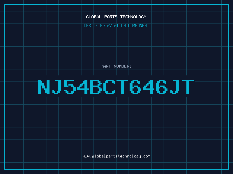 Aviation Part NJ54BCT646JT