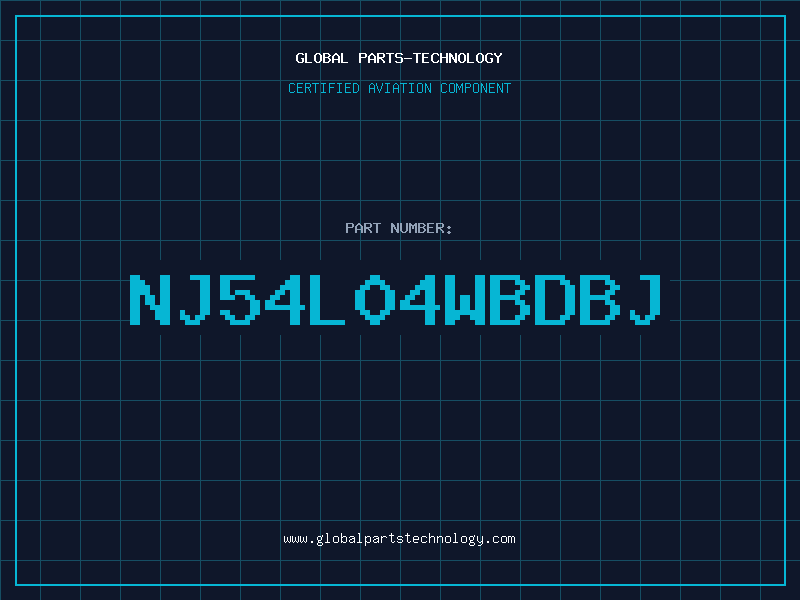Aviation Part NJ54L04WBDBJ