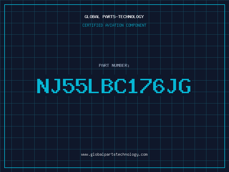 Aviation Part NJ55LBC176JG