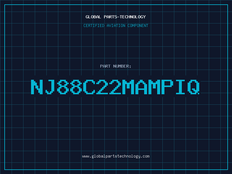 Aviation Part NJ88C22MAMPIQ