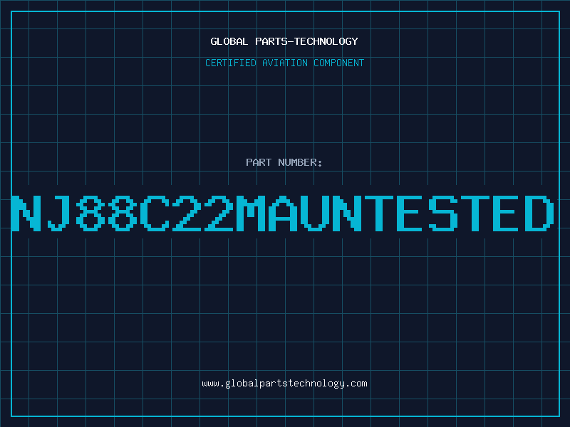 Aviation Part NJ88C22MAUNTESTED