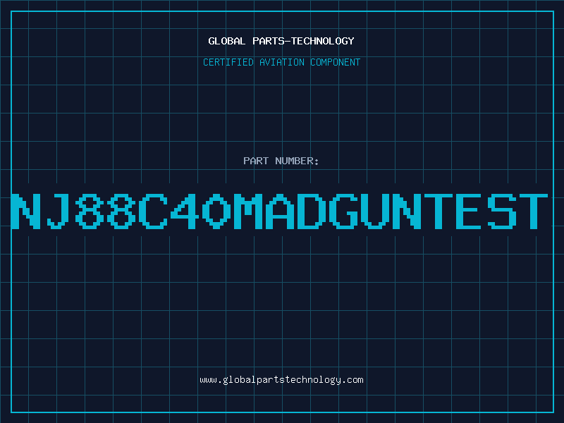 Aviation Part NJ88C40MADGUNTEST