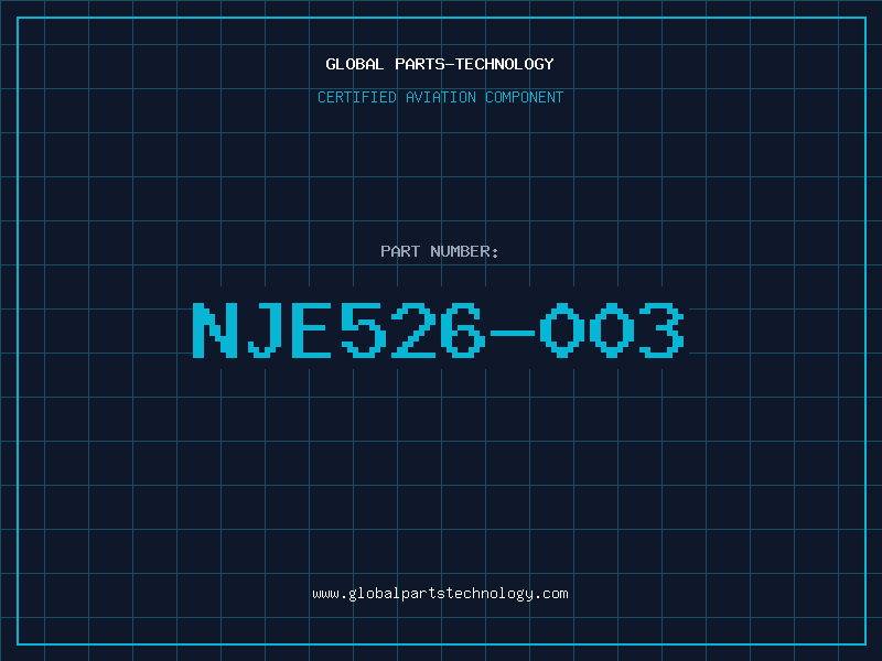 Aviation Part NJE526-003