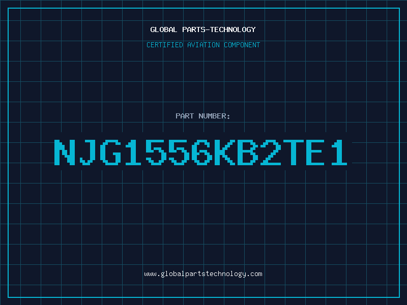 Aviation Part NJG1556KB2TE1