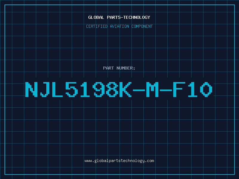 Aviation Part NJL5198K-M-F10