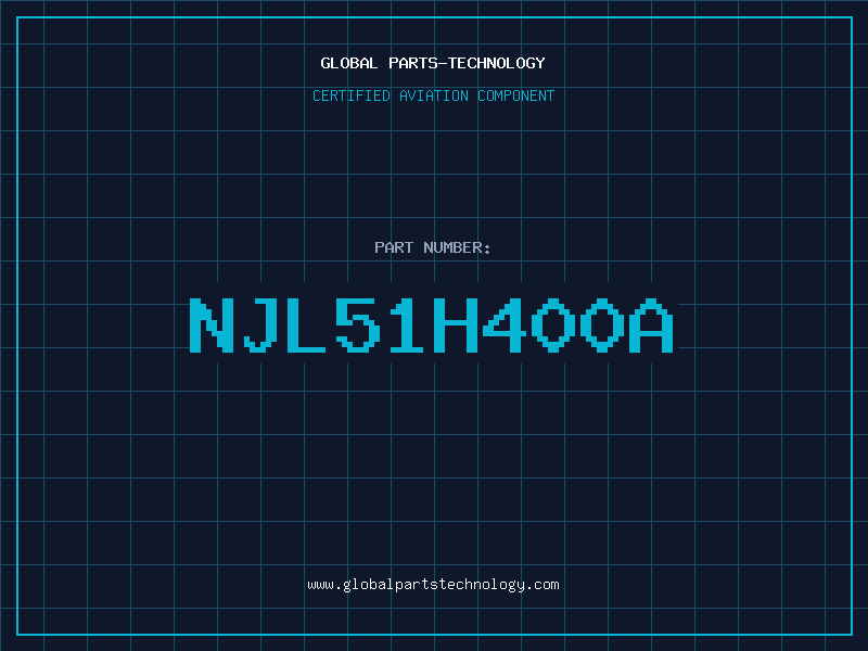 Aviation Part NJL51H400A