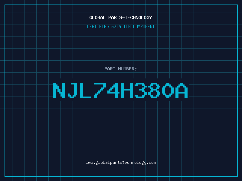 Aviation Part NJL74H380A