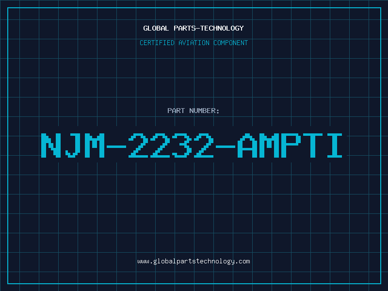 Aviation Part NJM-2232-AMPTI