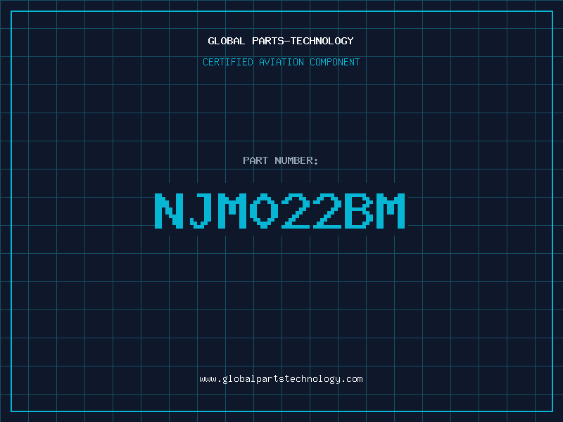 Aviation Part NJM022BM