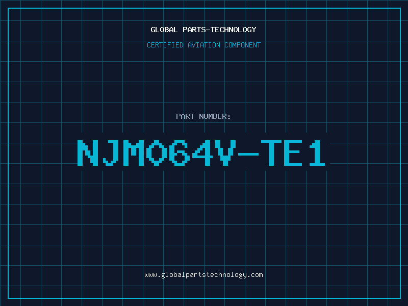 Aviation Part NJM064V-TE1