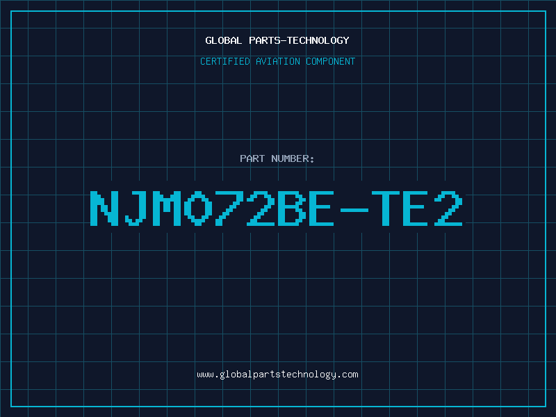 Aviation Part NJM072BE-TE2