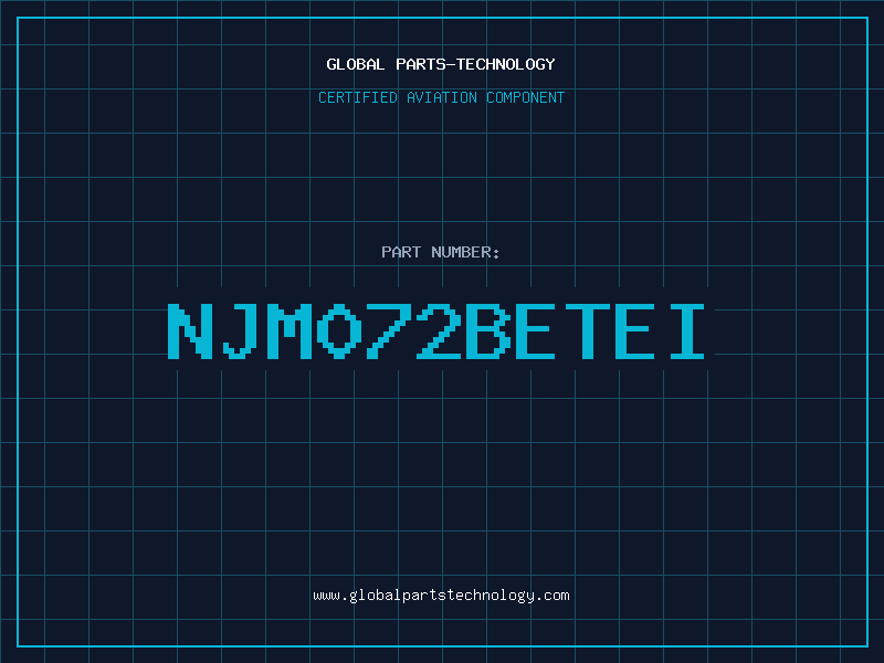 Aviation Part NJM072BETEI