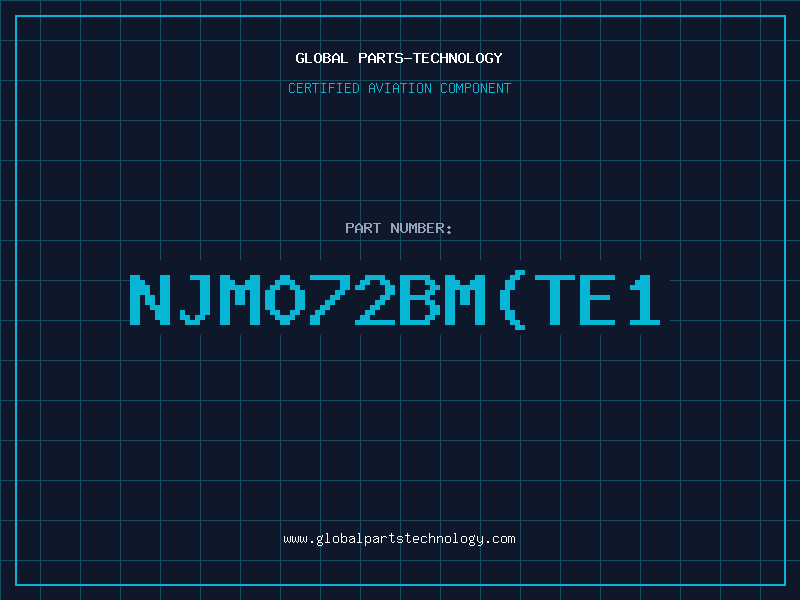 Aviation Part NJM072BMTE1