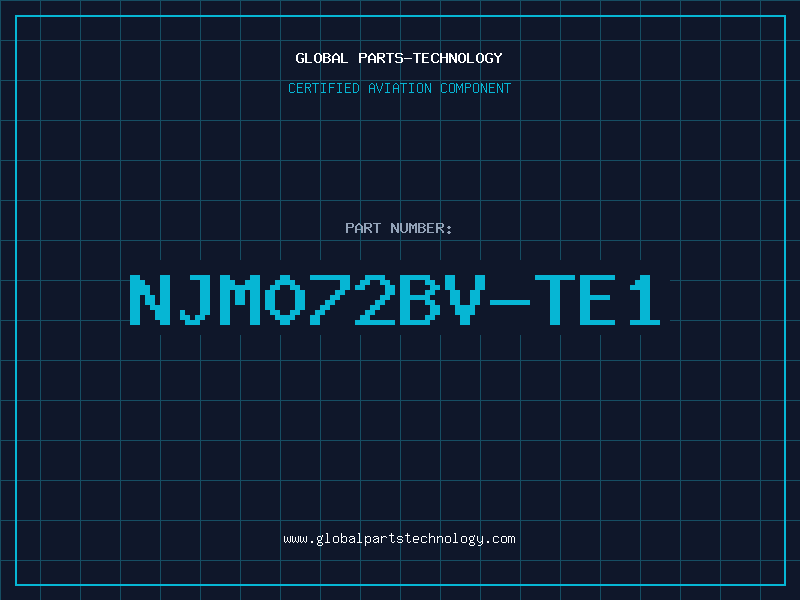 Aviation Part NJM072BV-TE1